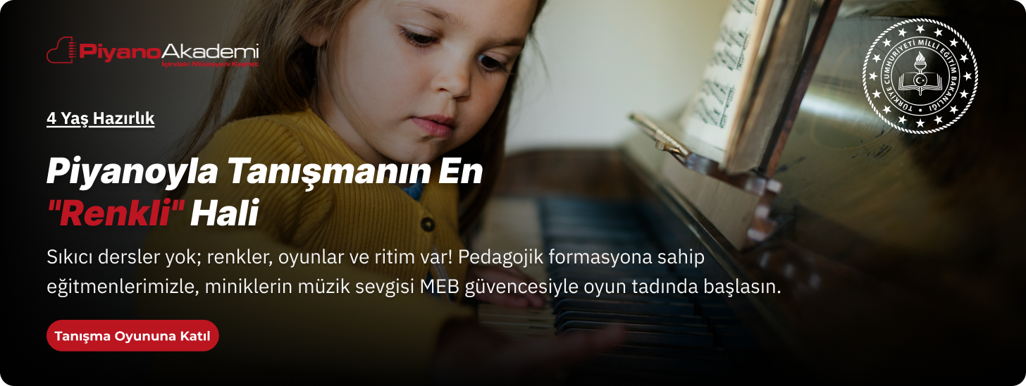 Çocuk Piyano Kursu tanıtım görseli; piyanoda çalan küçük bir çocuk, “Piyanoyla Tanışmanın En Renkli Hali” başlığı, 4 yaş hazırlık programı vurgusu ve MEB onay sembolü.