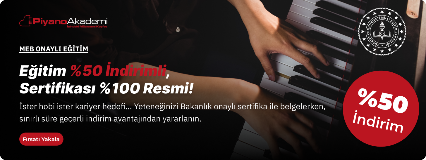 Piyano Akademi tanıtım görseli; piyanoda çalan çocuk, “MEB Onaylı Sertifikaya %50 Avantajla Başla” başlığı, sınırlı süre vurgusu ve sağ üstte %50 indirim etiketi.